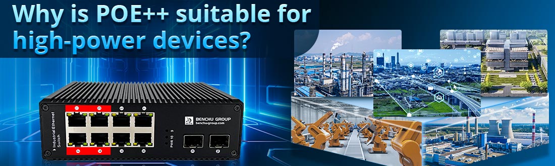 Why is POE++ suitable for high-power devices?