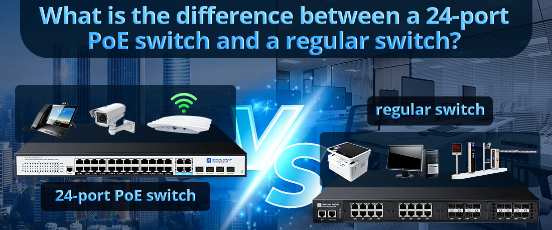 What is the difference between a 24-port PoE switch and a regular switch?