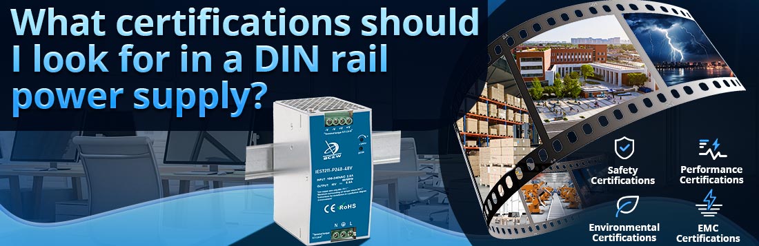 What certifications should I look for in a DIN rail power supply?