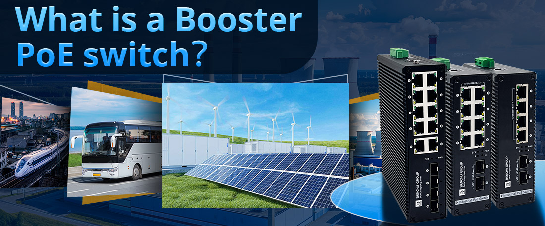 What is a Booster PoE switch What is a Booster PoE switch