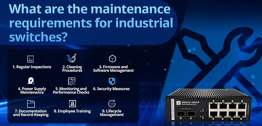 What are the maintenance requirements for industrial switches