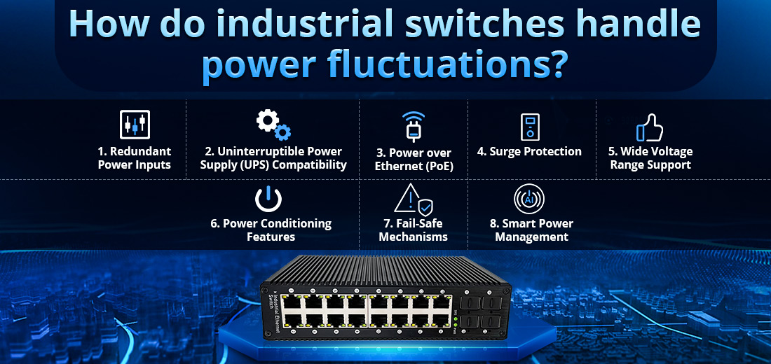 How do industrial switches handle power fluctuations